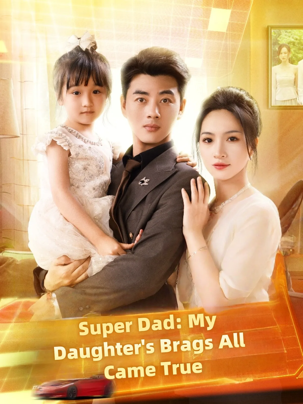 Super Dad: My Daughter's Brags All Came True